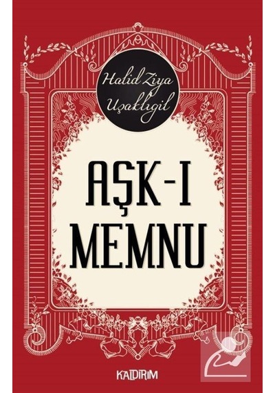 Aşk-ı Memnu - Halid Ziya Uşaklıgil - Kaldırım