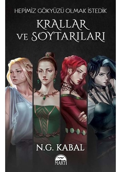 Hepimiz Gökyüzü Olmak Istedik - Krallar ve Soytarıları