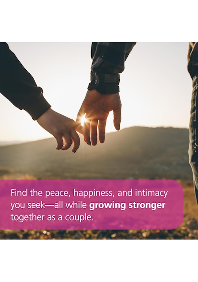 Healthy Conflict, Happy Couple: How To Let Go Of Blame And Grow Stronger Together