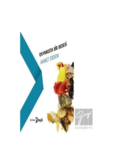 Okyanusta Bir Bedevi - Ahmet Erdem - Hayal