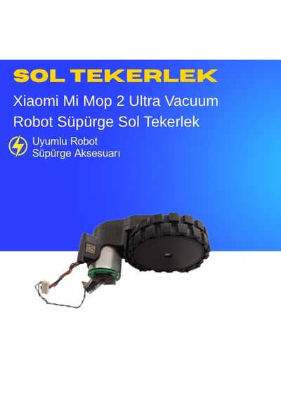 Xiaomi Mi Robot Vacuum Mop 2 Ultra Süpürge Sol Tekerlek Motoru