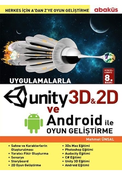 Uygulamalarla Unity 3D ile Oyun Geliştirme - Mehmet Ünsal - Abaküs Kitap