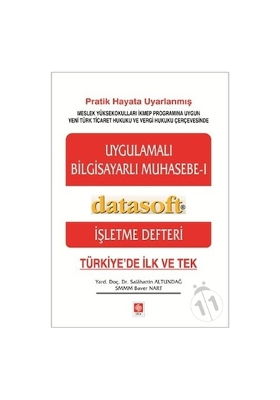 Uygulamalı Bilgisayarlı Muhasebe 1  - Baver Nart  -  Salahattin Altundağ  - Ekin Basım Yayın