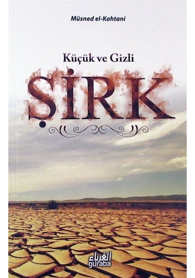 Küçük ve Gizli Şirk / Müsned el-Kahtani