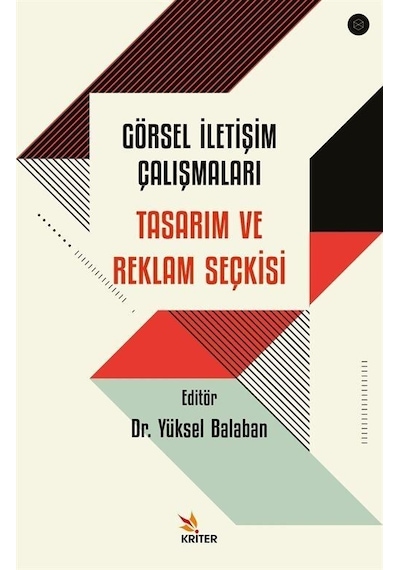 Görsel İletişim Çalışmaları - Tasarım ve Reklam Seçkisi- Kriter
