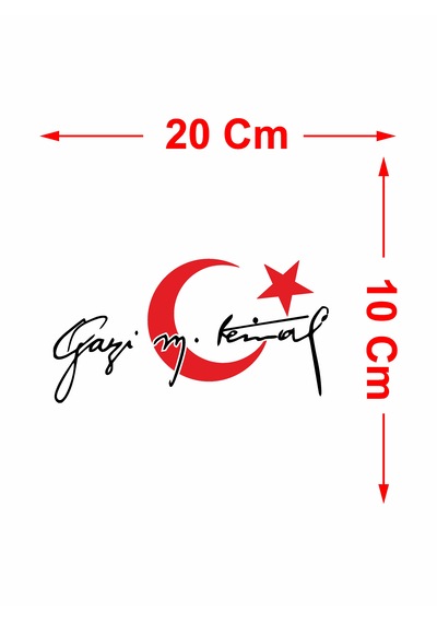 Türk Bayrağı Atatürk Mustafa Kemal Gazi Mustafa Kemal Atatürk İmza Araba Oto Motosiklet Karavan Sticker 00006 20x10 Cm