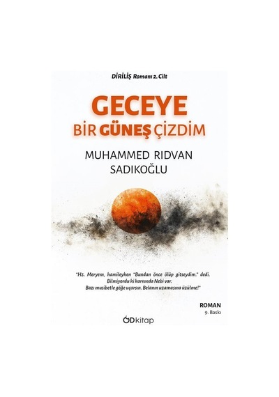 Geceye Bir Güneş Çizdim / Muhammed Rıdvan Sadıkoğlu
