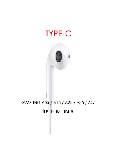 Samsung A05 / A15 / A25 / A35 / A55 Uyumlu Type-c Kulaklık Mt293a5series Diğer