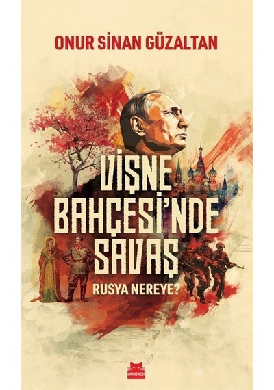 Vişne Bahçesi'nde Savaş / Onur Sinan Güzaltan