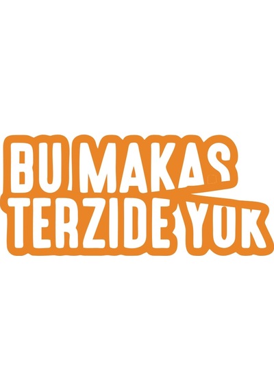Bu Makas Terzide Yok Araba Sticker 17x17 Cm Turuncu
