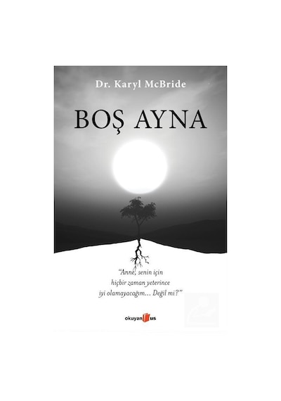 Boş Ayna / Dr. Karyl Mcbride