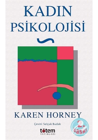 Kadın Psikolojisi - Karen Horney