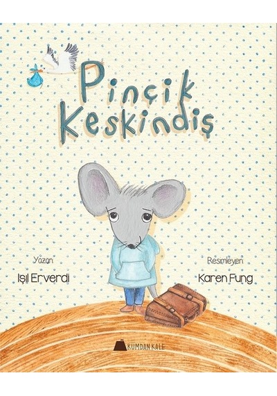 Pinçik Keskindiş - Işıl Erverdi - Kumdan Kale