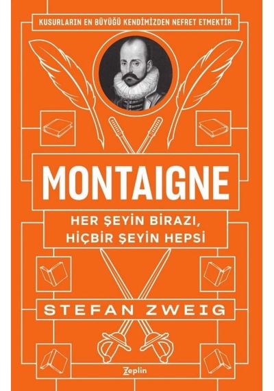 Montaigne: Her Şeyin Birazı, Hiçbir Şeyin Hepsi