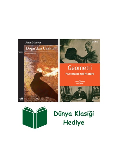 Doğu Dan Uzakta + Geometri + Dünya Klasiği Hediye