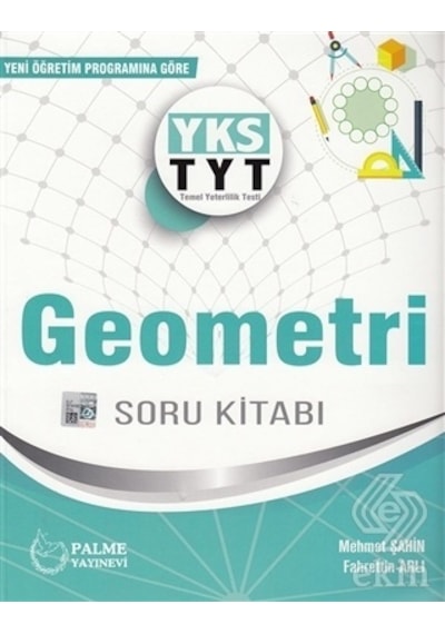 Yks Tyt Geometri Soru Kitabı/Mehmet Şahin.Fahrettin Arlı