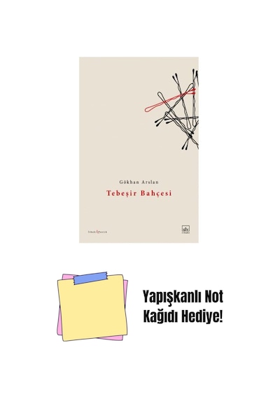 Tebeşir Bahçesi + Yapışkanlı Not Kağıdı