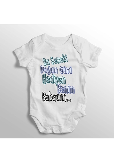 İmaj Tuğbababy Bu Seneki Hediyen Benim Babacım Yazılı Baskılı Bebek Zıbını Beyaz