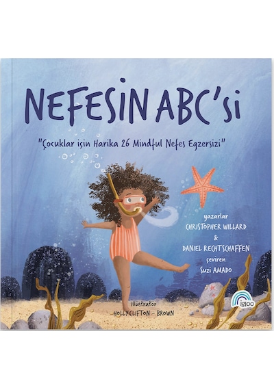 Nefesin Abc'si Çocuklar İçin Harika 26 Mindful Nefes Egzersizi