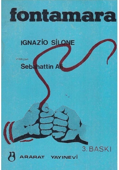 Fontamara Ignazio Silone - Türkçesi Sebahattin Ali - 2.el