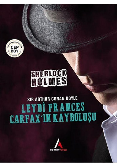 Leydi Frances Carfax’In Kayboluşu - Sherlock Holmes - Cep Boy Ape