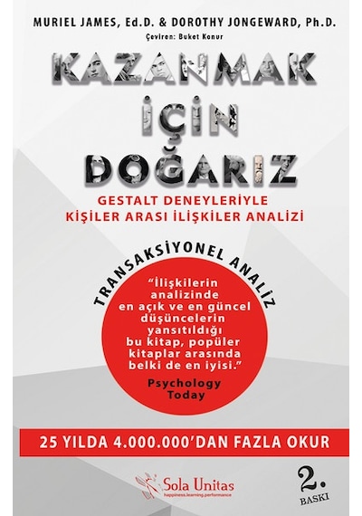 Kazanmak İçin Doğarız-Genişletilmiş Baskı - Muriel James -  Dorothy Jongeward - Sola Unitas