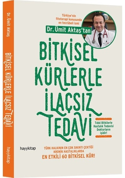 Bitkisel Kürlerle Ilaçsız Tedavi Dr. Ümıt Aktaş