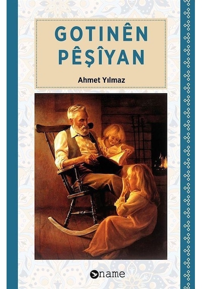 Gotinen Peşiyan - Ahmet Yılmaz - Name