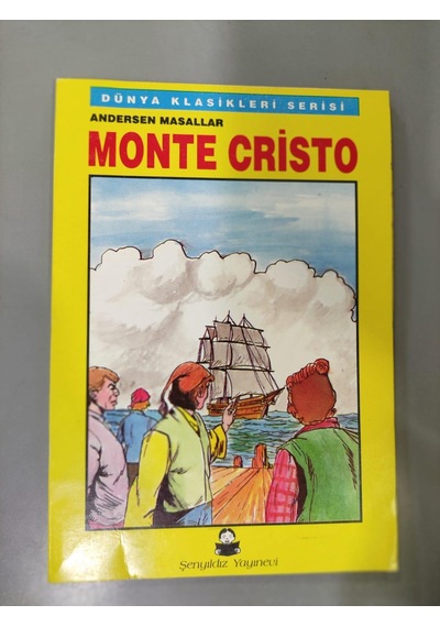 Monte Cristo (Andersen Masalları ) - Şenyıldız Yayınevi
