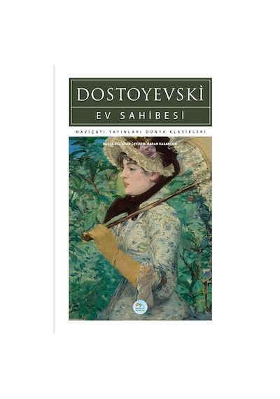 Ev Sahibesi - Dostoyevski - Maviçatı (dünya Klasikleri)