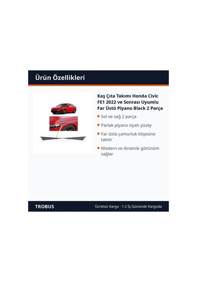 Trobus Kaş Çıta Takımı Honda Civic Fe1 2022 Ve Sonrası Uyumlu Far Üstü Piyano Black 2 Parça