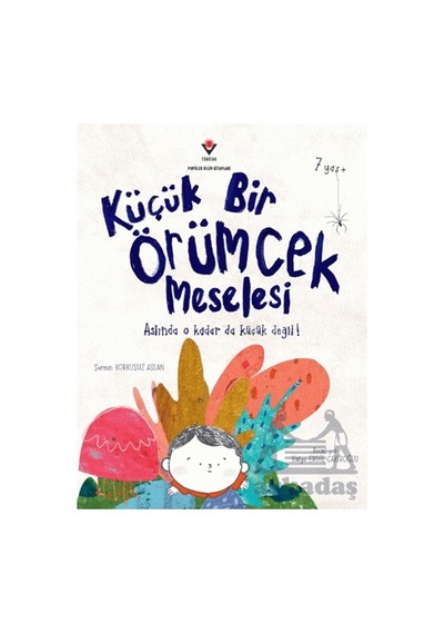 Küçük Bir Örümcek Meselesi Tübitak Yayınları Şermin Korkusuz Aslan