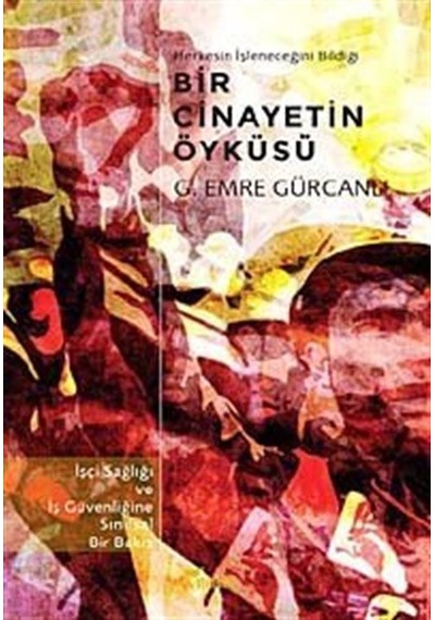 Herkesin İşleneceğini Bildiği Bir Cinayetin Öyküsü / Gökhan Em...