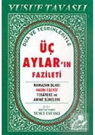 Dua ve Tesbihleriyle Üç Aylar'ın Fazileti (Dergi Boy) (D39)- Tavaslı