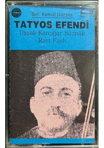 Plak Değildir Kaset Tir Kaset Tatyos Efendi Uşşak-karcığar Süzn