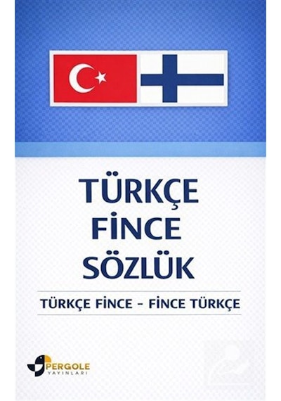 Türkçe Fince Sözlük / Ceyhun Bayramova