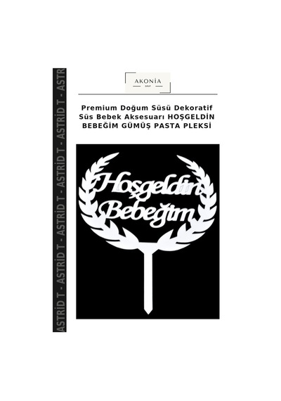 Premium Doğum Süsü Dekoratif Süs Bebek Aksesuarı Hoşgeldin Bebeğim Gümüş Pasta Pleksi