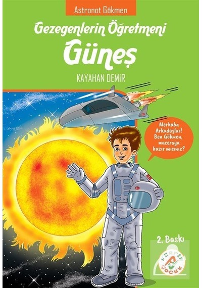 Gezegenlerin Öğretmeni Güneş / Kayahan Demir