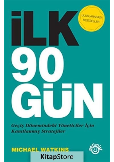 Ilk 90 Gün / Michael Watkins