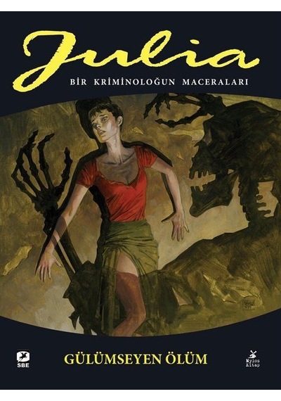 Julia 81. Cilt-Gülümseyen Ölüm-Bir Kriminoloğun Maceraları - Giancarlo Berardi - Mylos Kitap