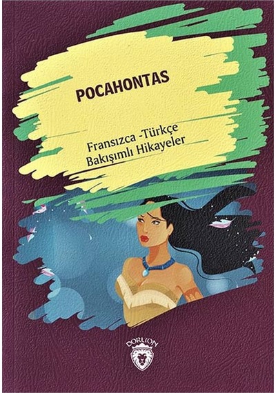 Pocahontas-Fransızca Türkçe- Dorlion Yayınevi