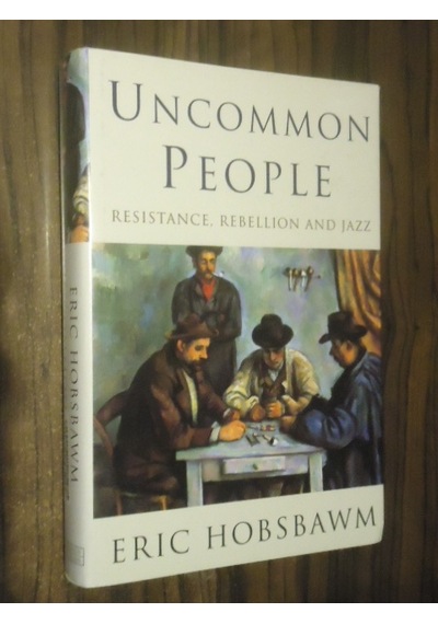 Uncommon People Resistance. Rebellion And Jazz - Ciltli