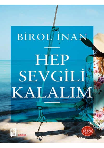 Hep Sevgili Kalalım - Birol İnan - Mona
