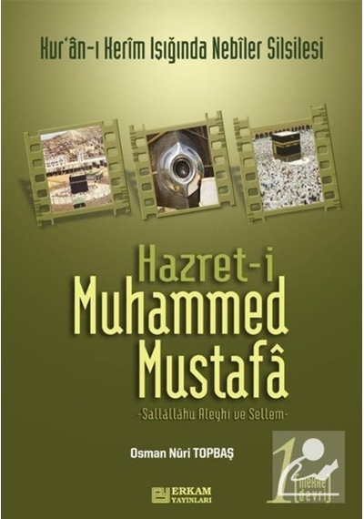 Hazret-i Muhammed Mustafa (s.a.v.) Cilt 1 / Mekke Devri / Osma... 9789756247556