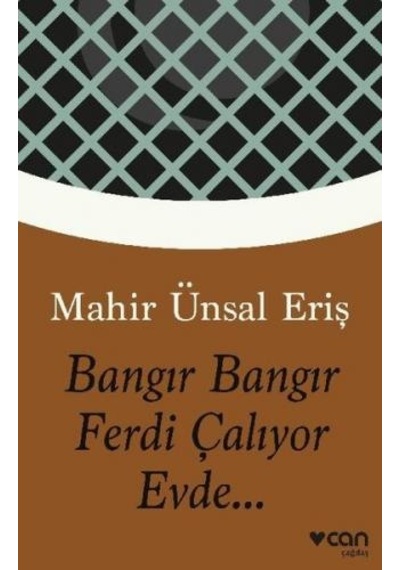 Bangır Bangır Ferdi Çalıyor Evde…