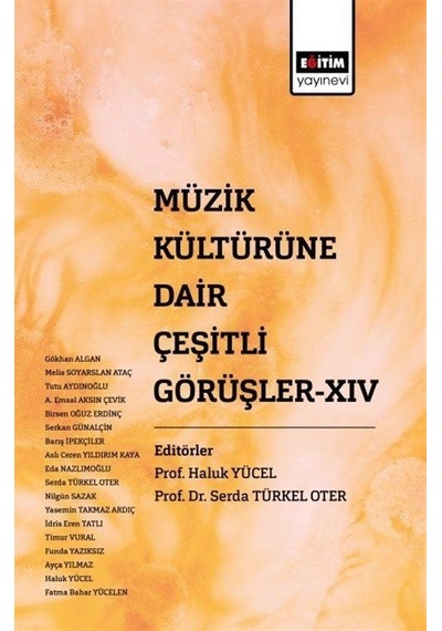 Müzik Kültürüne Dair Çeşirli Görüşler Xıv / Kolektif