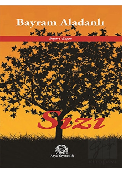 Sızı - Bayram Aladanlı - Arya Yayıncılık