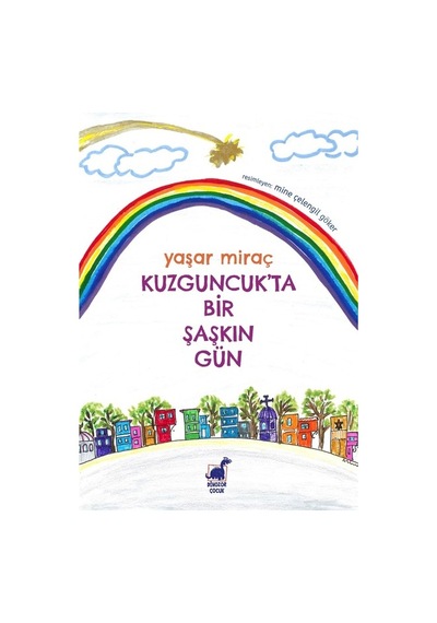 Kuzguncuk'ta Bir Şaşkın Gün - Yaşar Miraç - Dinozor Çocuk