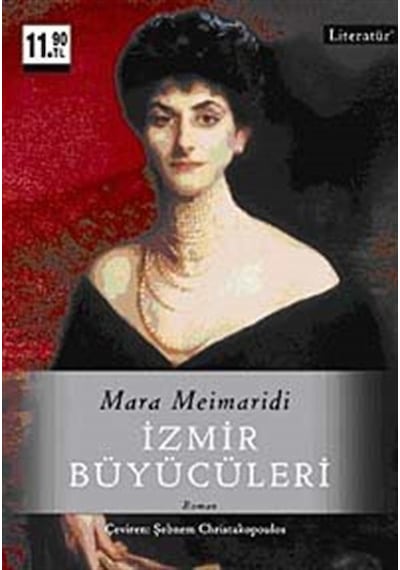 İzmir Büyücüleri - Mara Meimaridi - Literatür Yayıncılık