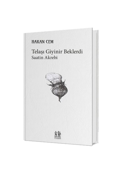 Telaşı Giyinir Beklerdi Saatin Akrebi N11.13670